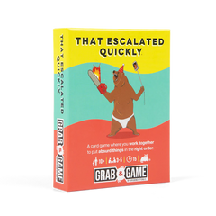 GRAB & GAME: THAT ESCALATED QUICKLY EN