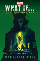 Marvel: What If...Loki Was Worthy? (A Loki & Valkyrie Story) *(DH TP)*