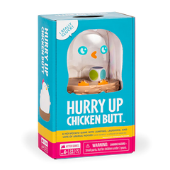 HURRY UP CHICKEN BUTT