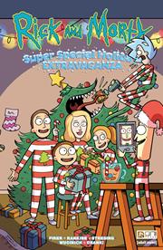 RICK AND MORTY SUPER SPECIAL HOLIDAY EXTRAVAGANZA #1 (ONE SHOT) CVR A JARRET WILLIAMS *RELEASE DATE: 11/27/24*  *(DH G7)*