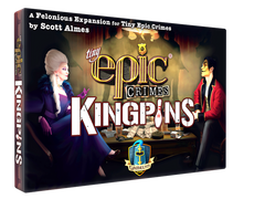 TINY EPIC CRIMES KINGPINS EXPANSION