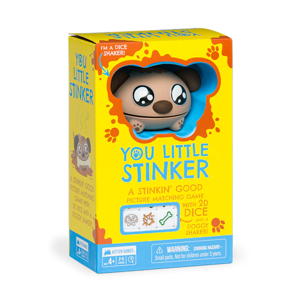 YOU LITTLE STINKER